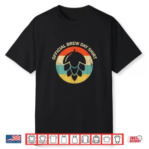 Official Brew Day Shirt Funny Craft Beer Home Brewing Shirt