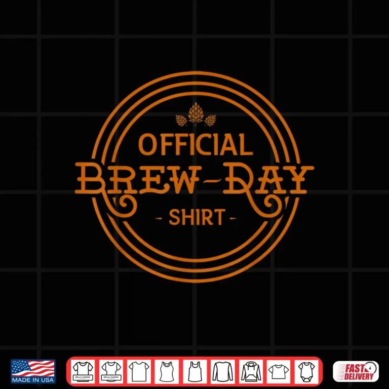 Design Official Brew Day Shirt Funny Craft Beer Home Brewing Gift Shirt