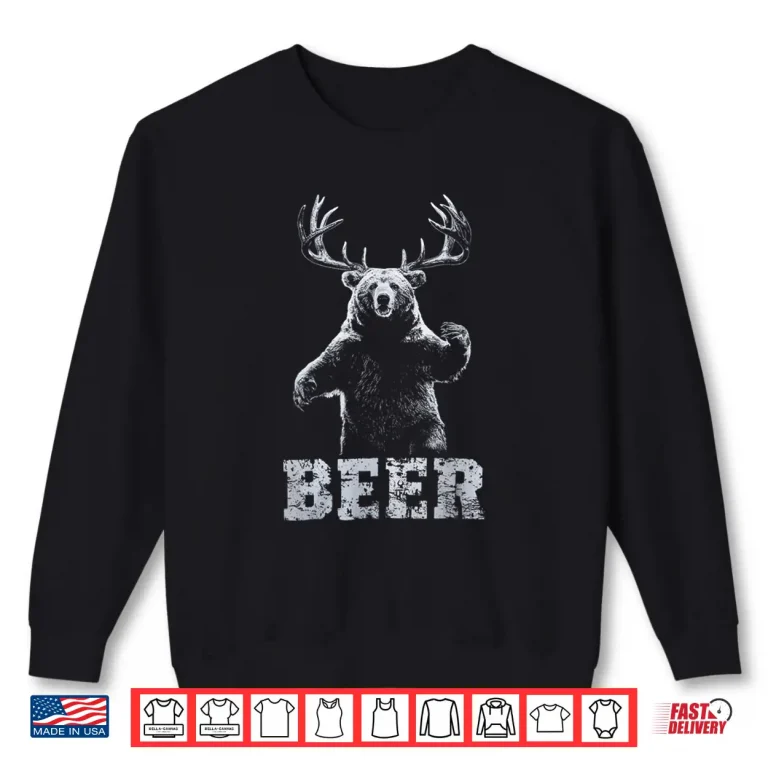 Sweatshirt Vintage Bear Deer Hunter Funny Beer Drinker and Hunting Shirt