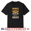 Wings And Beer That’S Why I’M Here Funny Bar Crawl Shirt