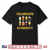 Beer Shirt Celebrate Diversity Funny Craft Beers Shirt