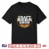 Craft Beer Snob Funny Craft Beer Shirt