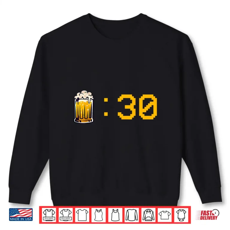 Sweatshirt Oktoberfest Beer Thirty Funny German Drinking Craft Brew Men Shirt