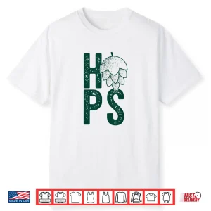 Hops H O P S Flower Craft Beer Hops Drinking Meme Shirt