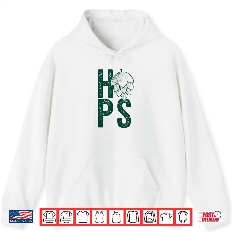 Hoodie HOPS H O P S FLOWER Craft Beer Hops Drinking Meme Shirt
