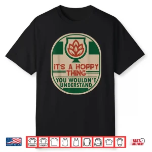 Home Brewing Hoppy Ipa Craft Beer Brewer Shirt