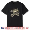 I’M Hazy Crazy Funny Ipa Craft Beer Drinking Brewer Gift Shirt