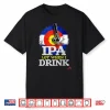 Ipa Lot When I Drink Shirt Colorado Craft Beer Gift