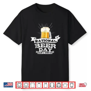 National Beer Day Funny Beer T Shirt For Craft Beer Lovers