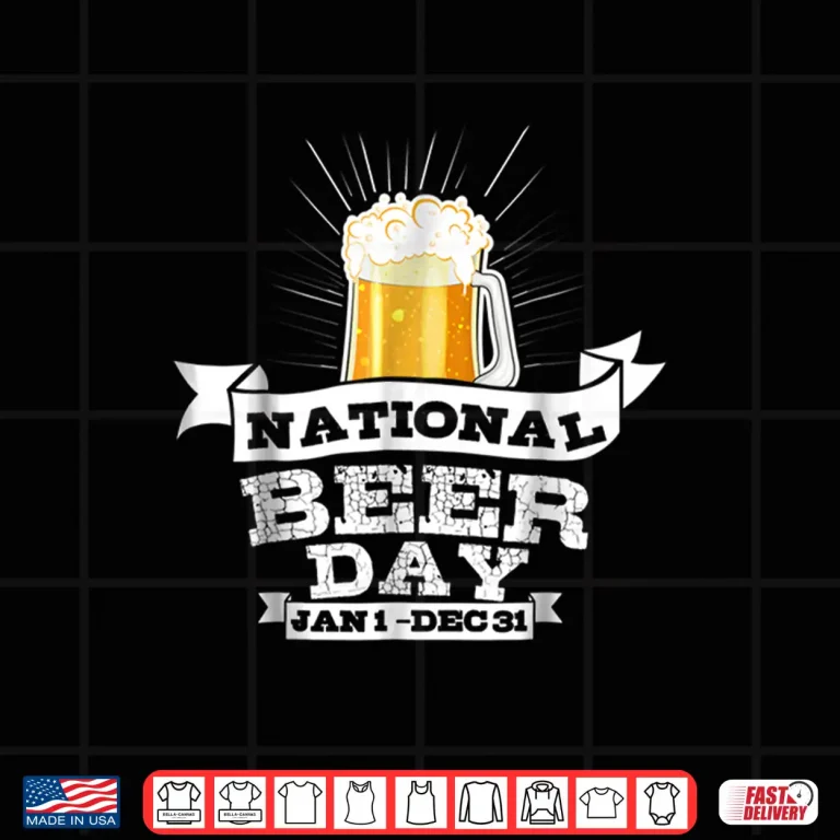 Design National Beer Day Funny Beer T Shirt for Craft Beer Lovers