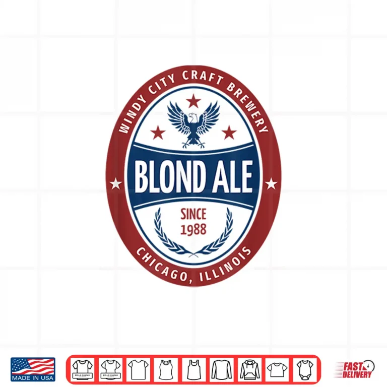 Design Windy City Craft Brewery Blond Ale Meme Novelty Beer Logo Shirt
