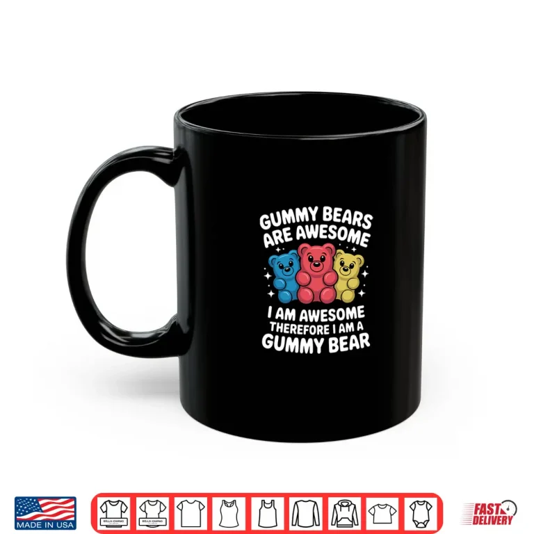 Mug Funny Gummy Bear Design For Men Women Kids Gummy Bear Lovers Shirt
