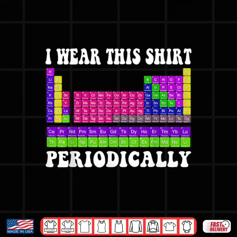Design Funny Chemistry Periodic Table Groovy Science Meme Shirt