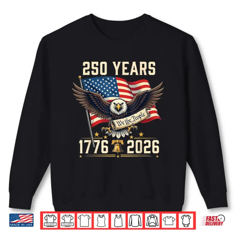 Sweatshirt USA Two Hundred Fiftieth Anniversary Patriotic Eagle Fourth Of July Shirt