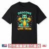 Dragons Love Tacos Costume Mexican Taco Dragon Kids Mexico Shirt