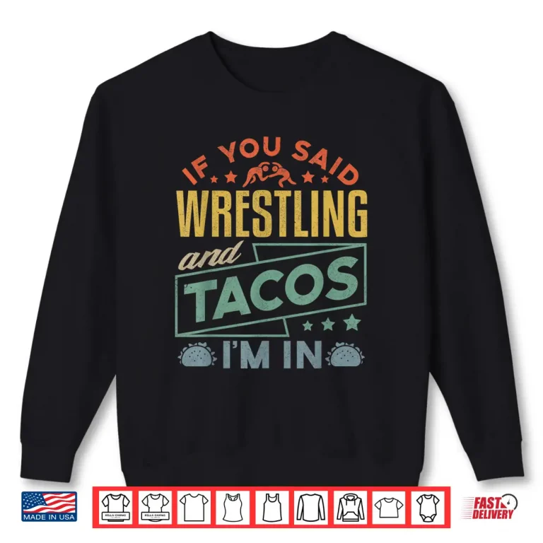Sweatshirt Funny Wrestling and Tacos Shirt Wrestle Retro Men Boys Kids Shirt