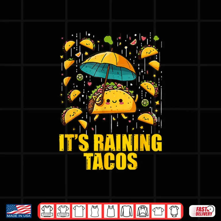Design Its Raining Tacos Funny Taco Lovers Kids Girls Boys Shirt