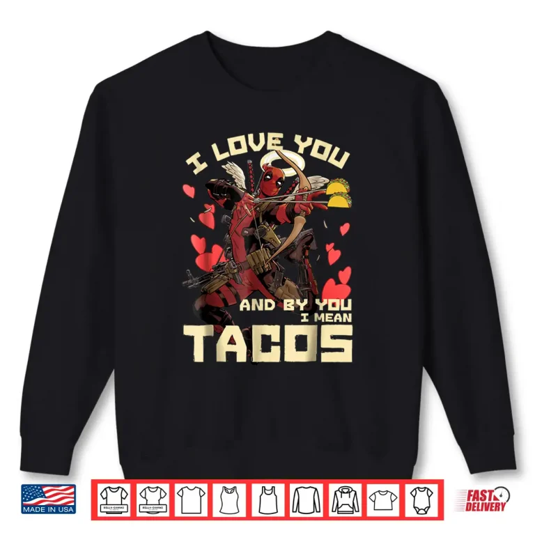 Sweatshirt Marvel Deadpool Cupid Love For Tacos Graphic Shirt