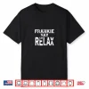 Frankie Say Relax Bold Type Shirt