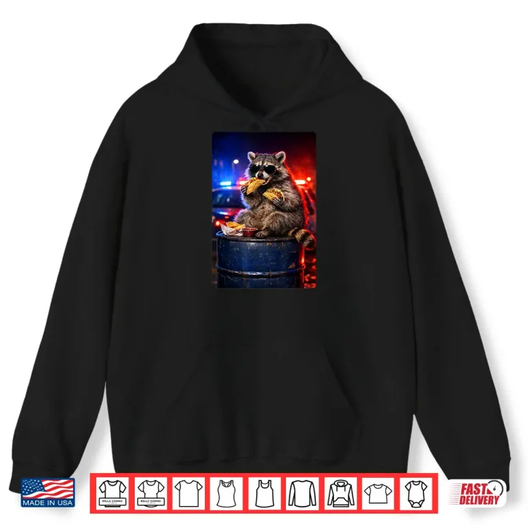 Hoodie Funny Raccoon Eating Tacos Humor Graphic Meme Man Woman Shirt