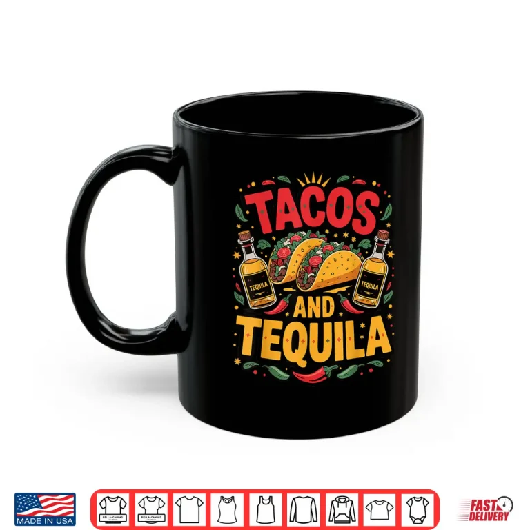 Mug Tacos And Tequila Shirt