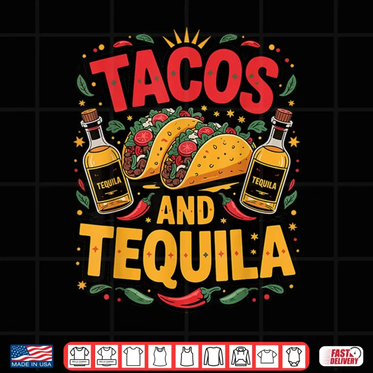 Design Tacos And Tequila Shirt
