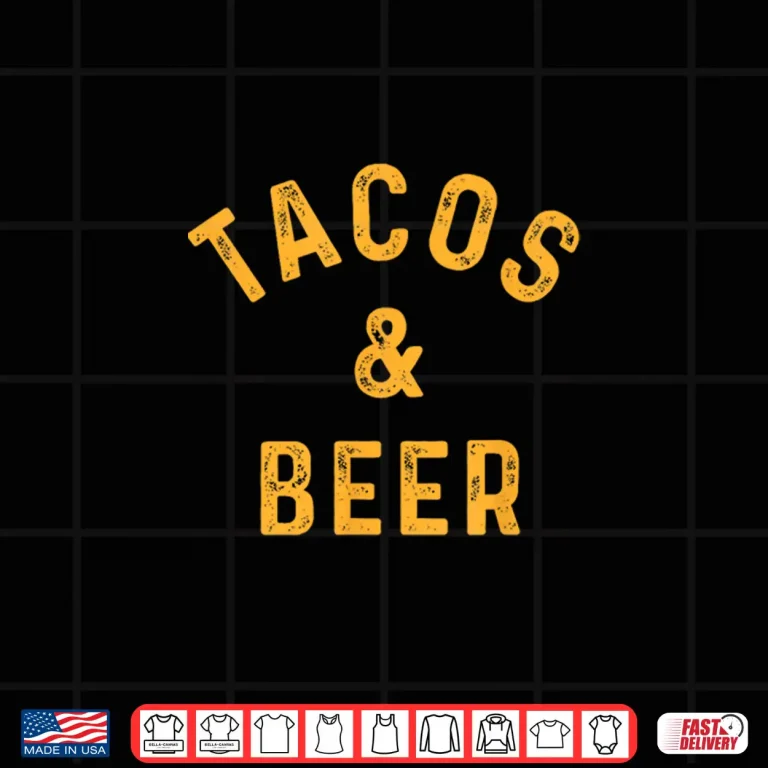 Design Tacos Beer Funny Beer Drinker Taco Lover Saying Slogan Shirt