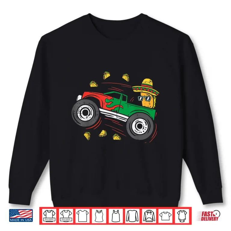 Sweatshirt Tacos Riding Mexican Monster Truck Cinco De Mayo Kids Boys Shirt