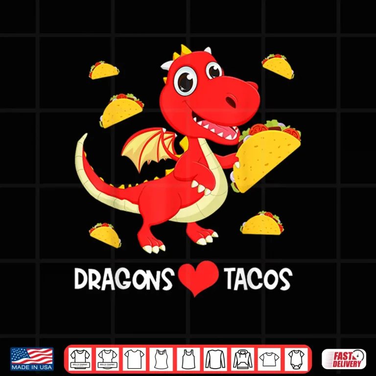 Design Dragons Love Tacos Cute Dragon Lover Boy Girl Mexico Taco Shirt