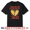 Food Lover Roses Are Red Blah Tacos Funny Valentine’S Day Shirt