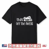Funny Mexican Food Saying This Tacos Off Menu Mexican Shirt