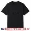 I Like Tacos Minimalist Funny Shirt