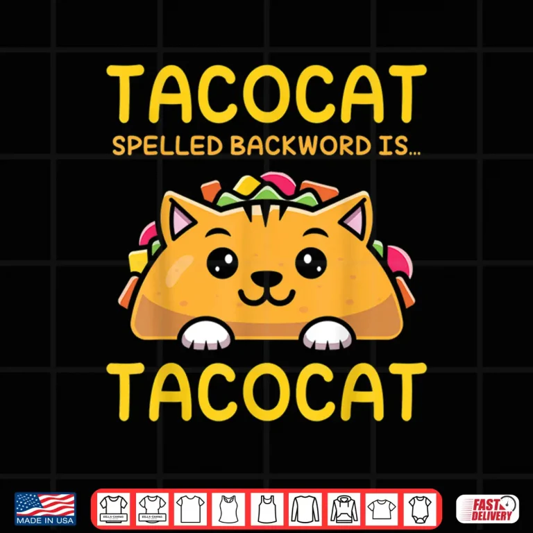 Design TACOCAT Spelled Backward Is TACOCAT I Love Cats And Tacos Shirt