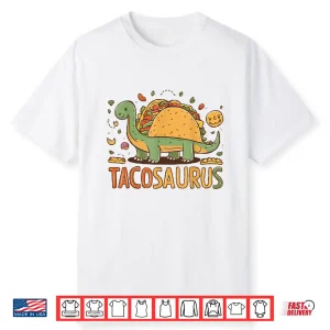 Tacosaurus Cinco De Mayo Tacos Funny Fiesta Party Shirt