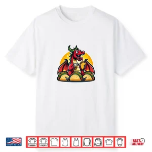 Dragon Loves Tacos Shirt