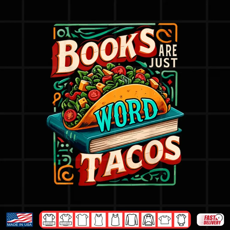 Design Books Are Just Word Tacos Shirt Funny Reading Reader Shirt