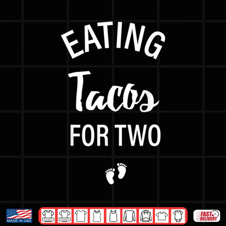 Design Eating Tacos for Two Shirt Pregnancy Reveal Gift for Mom Shirt