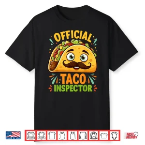 Funny Taco Official Taco Inspector Mexican Tacos Shirt