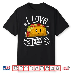 I Love Tacos T Shirt Cinco De Mayo Women Men Kids Boys Taco