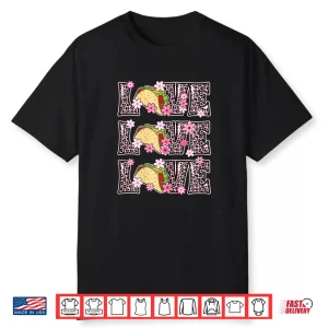 Love Tacos Women Taco Tuesday Outfit Kids Cute Taco Lover Shirt
