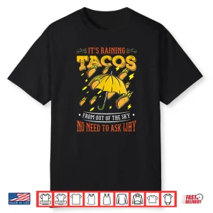 It’S Raining Tacos Funny Taco Kids Girls Boys Gift Shirt