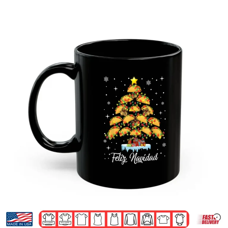 Mug Oh Taco Christmas Tree Feliz Navidad Christmas Tacos Shirt