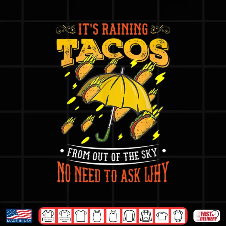 Design Its Raining Tacos Funny Taco Kids Girls Boys Gift Shirt