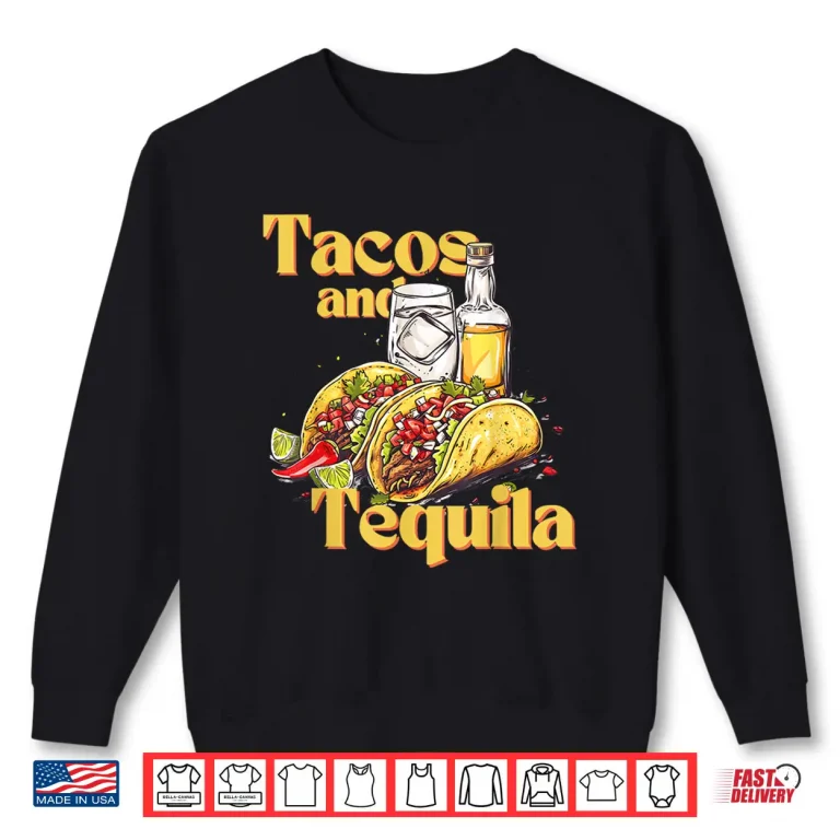 Sweatshirt Tacos Tequila Fiesta Savor the Flavor Shirt