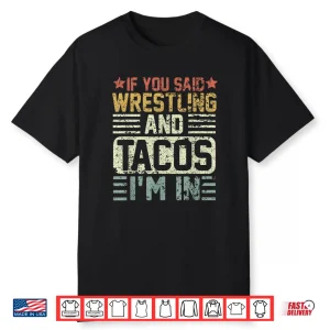 Vintage Funny Wrestling And Tacos Novelty Sports Gift Shirt