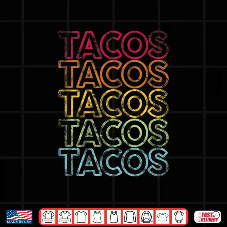 Design Vintage Tacos Retro Design Cinco De Mayo Gifts Tee Shirt