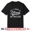 All I Need Is Jesus And Tacos Christian Foodie Cinco De Mayo Shirt
