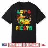 Cinco De Mayo Let’S Fiesta Avocado And Tacos Cinco De Mayo Shirt