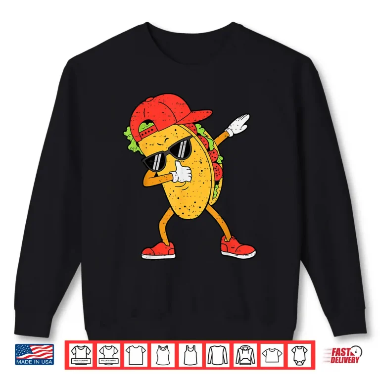 Sweatshirt Dabbing Tacos Dab Cinco De Mayo Mexican Boys Toddlers Kids Shirt