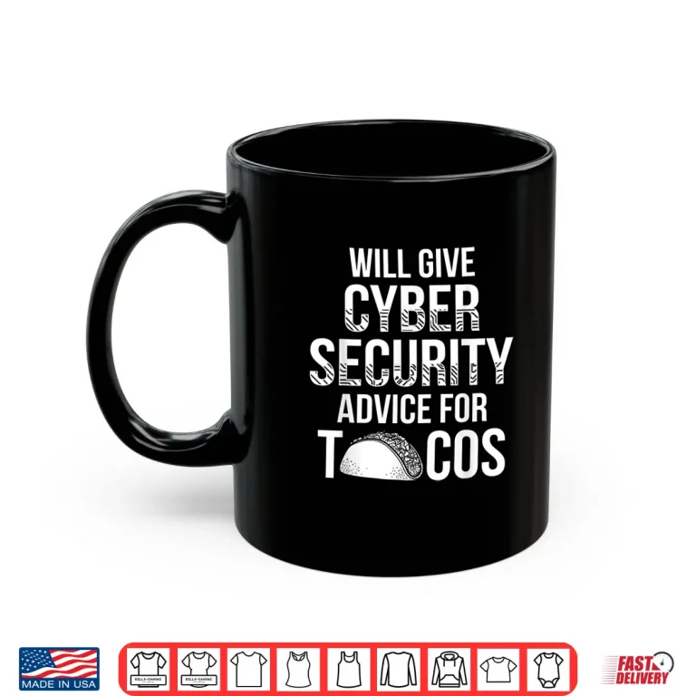 Mug Cybersecurity IT Analyst Tacos Certified Tech Security Shirt